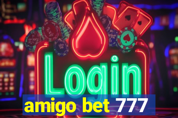 amigo bet 777